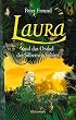 Laura und das Orakel der Silbernen Sphinx: Laura - Teil 3