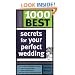 1000 Best Secrets for Your Perfect Wedding