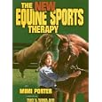 The NEW Equine Sports Therapy (Horse Health Care Library) by Mimi Porter