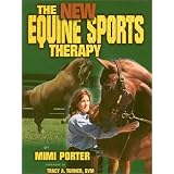 The NEW Equine Sports Therapy (Horse Health Care Library)