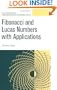 Fibonacci and Lucas Numbers with Applications