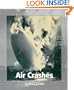 Air Crashes (Watts Library)