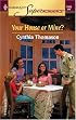 Your House or Mine? (Harlequin Superromance No. 1268)