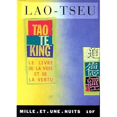Tao Te King. Le livre de la voie et de la vertu