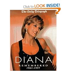 Diana Remembered 1961-1997 (Diana Princess of Wales)