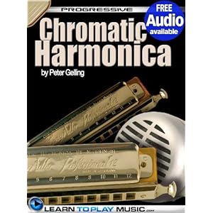 Chromatic Harmonica Lessons for Beginners: Teach Yourself How to Play Harmonica (Free Audio Available) (Progressive)