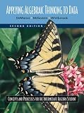 Applying Algebraic Thinking to Data: Concepts and Processes for the Intermediate Algebra Student (2nd Edition)