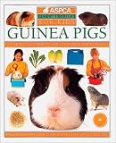 Guinea Pigs (ASPCA Pet Care Guides for Kids)