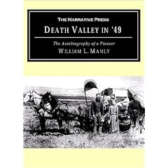 Death Valley in '49: The Autobiography of a Pioneer