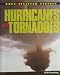 Hurricanes And Tornadoes (When Disaster Strikes)