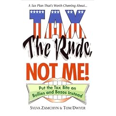 Tax the Rude, Not Me!
