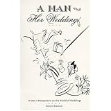 A Man and Her Wedding
