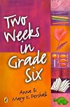 Two Weeks In Grade Six