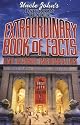 Uncle John's Bathroom Reader Extraordinary Book of Facts: And Bizarre Information (Bathroom Readers)