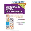 Dictionnaire m�dical de l'infirmi�re : L'encyclop�die pratique de r�f�rence