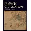 Heritage of Chinese Civilization, The (3rd Edition)