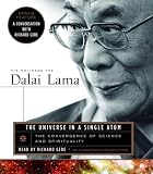 The Universe in a Single Atom: The Convergence of Science and Spirituality