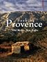 Seeking Provence: Old Myths, New Paths (Armchair Traveller)