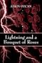 Lightning and a Bouquet of Roses