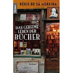 Das geheime Leben der B�cher: Roman