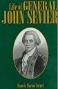 Life Of General John Sevier