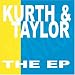 Kurth & Taylor - The EP
