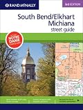 South Bend/Elkhart/Michiana 3rd Ed (Rand McNally South Bend/Elkhart/Michiana Street Guide)