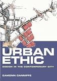 cover of Urban Ethic: Design of the Contemporary City