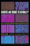 Barriers and Bounds to Rationality