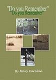 Do You Remember: A Collection of Short Stories Do you remember