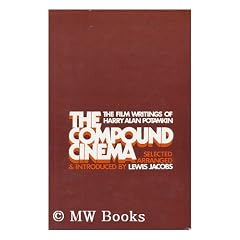 The compound cinema : the film writings of Harry Alan Potamkin
