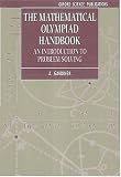 The Mathematical Olympiad Handbook: An introduction to problem solving based on the first 32 British Mathematical Olympiads 1965-1996 (Oxford Science Publications)