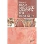 Netter's Head and Neck Anatomy for Dentistry (Netter Basic Science)