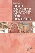 Netter's Head and Neck Anatomy for Dentistry (Netter Basic Science)