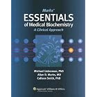 The Marks' Essentials of Medical Biochemistry by  Michael A Lieberman, Allan Marks, and Colleen Smith