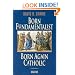 Born Fundamentalist, Born Again Catholic