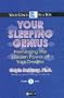 Your Sleeping Genius: Harnessing the Hidden Power of Your Dreams (Your Coach in a Box)