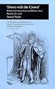 Down with the Crown: British Anti-monarchism and Debates About Royalty Since 1790 (Picturing History)