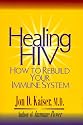 Healing HIV: How To Rebuild Your Immune System