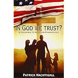 in god we trust a challenge to american evangelicals