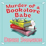 Murder of a Bookstore Babe: A Scumble River Mystery | Denise Swanson
