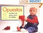 Opuestos: Un Libro De Se�as Para Los Bebes (Spanish Edition)