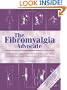 The Fibromyalgia Advocate: Getting the Support You Need to Cope with Fibromyalgia and Myofascial Pain Syndrome
