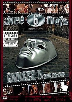 Three 6 Mafia: Choices II - The Setup
