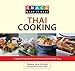 Knack Thai Cooking: A Step-by-Step Guide to Authentic Dishes Made Easy (Knack: Make It easy)