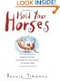 Hold Your Horses: Nuggets of Truth for People Who Love Horses...No Matter What
