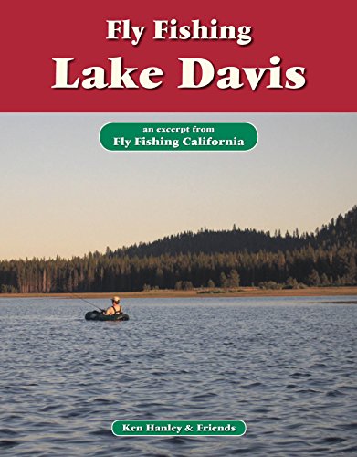 Fly Fishing Lake Davis: An excerpt from Fly Fishing California