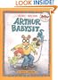 Arthur Babysits (An Arthur Adventure)