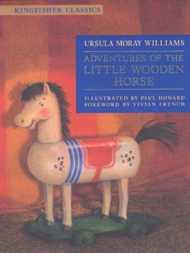 City Travel Guides Discounted  Books : Adventures of the Little Wooden Horse (Kingfisher Classics)