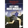 Men's Health Best. Fett weg - mehr Muskeln